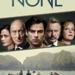 دانلود سریال And Then There Were None سپس هیچ‌‌کدام باقی نماندند