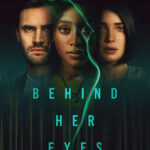 دانلود سریال Behind Her Eyes پشت چشم‌هایش