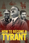 دانلود سریال How to Become a Tyrant چگونه دیکتاتور شویم