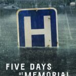 دانلود سریال Five Days at Memorial پنج روز در مموریال