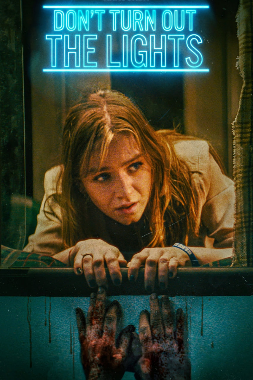 دانلود فیلم Don’t Turn Out the Lights 2023 چراغ‌ها را خاموش نکن