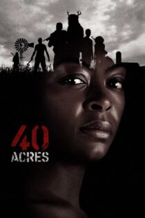 دانلود فیلم 40 Acres 2024 چهل جریب