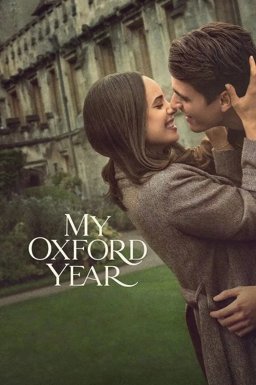 دانلود فیلم My Oxford Year 2025 سالِ من در آکسفورد