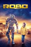 دانلود فیلم Robo 2019 رُبو