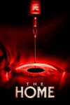 دانلود فیلم The Home 2025 خانه دانلود فیلم The Home 2025 خانه