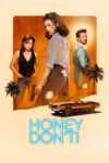دانلود فیلم Honey Don’t! 2025 عسلم، نکن!