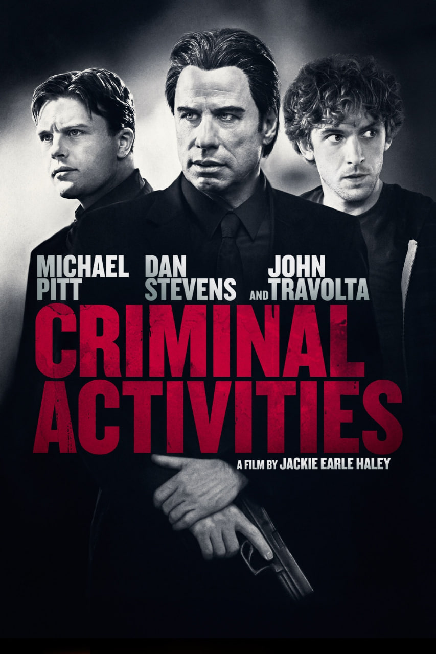 دانلود فیلم Criminal Activities 2015 فعالیت‌های مجرمانه