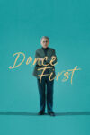 دانلود فیلم Dance First 2023 اول برقص
