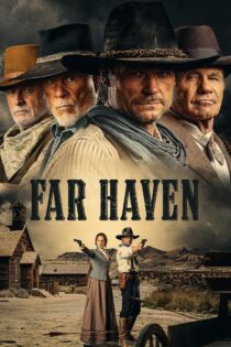 دانلود فیلم Far Haven 2023 پناهگاه دوردست