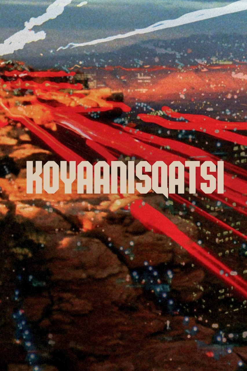 دانلود مستند Koyaanisqatsi 1982 کوئین‌اسکاتسی