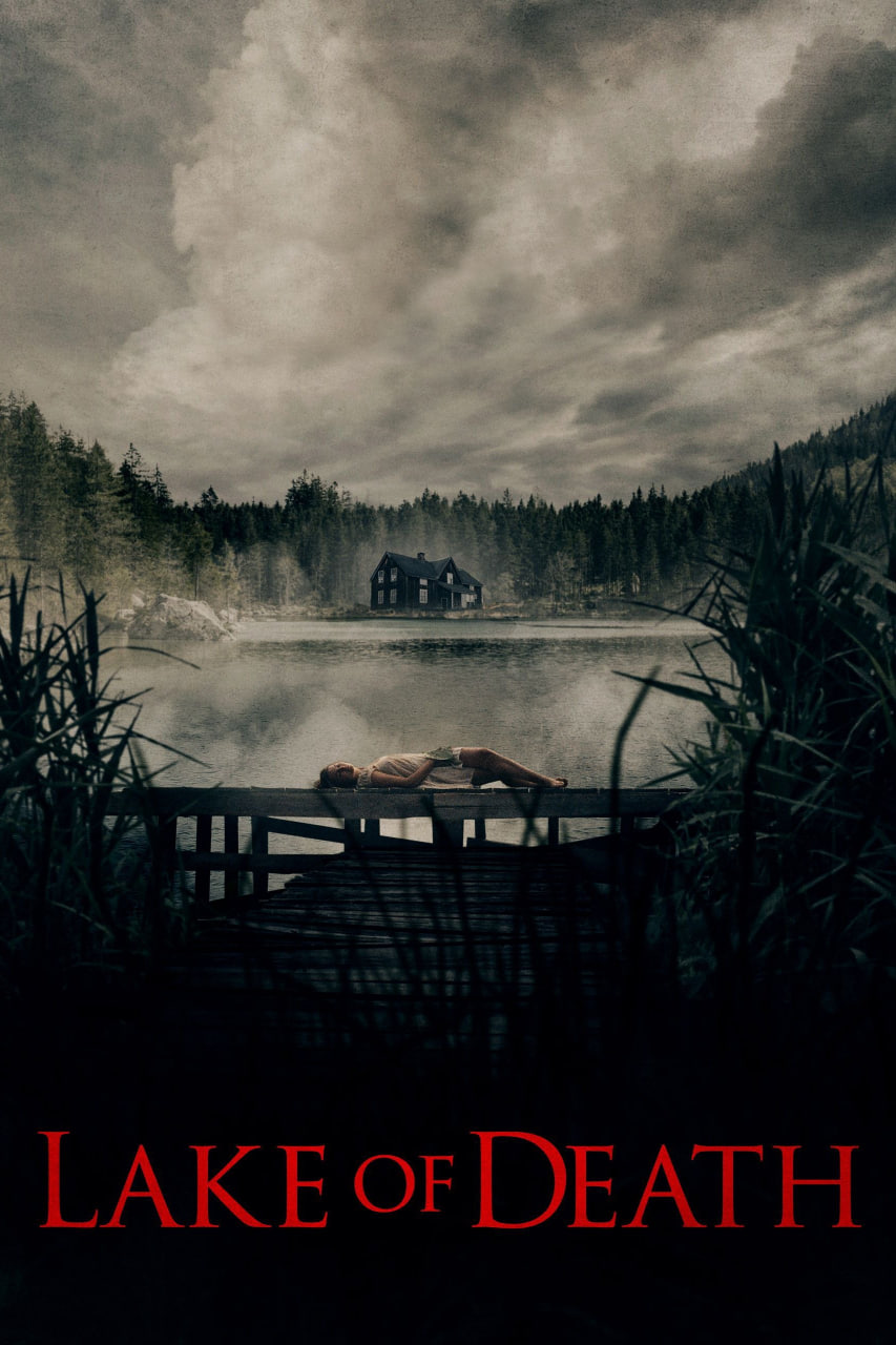 دانلود فیلم Lake of Death 2019 دریاچه مرگ