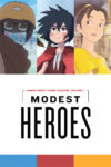 دانلود انیمه Modest Heroes 2018 قهرمانان فروتن
