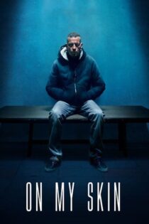 دانلود فیلم On My Skin: The Last Seven Days of Stefano Cucchi 2018 روی پوست من: هفت روز آخر استفانو کوکی