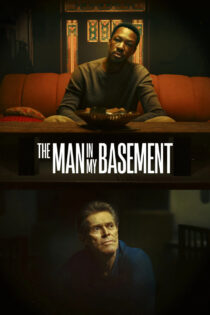 دانلود فیلم The Man in My Basement 2025 مردی در زیرزمین من