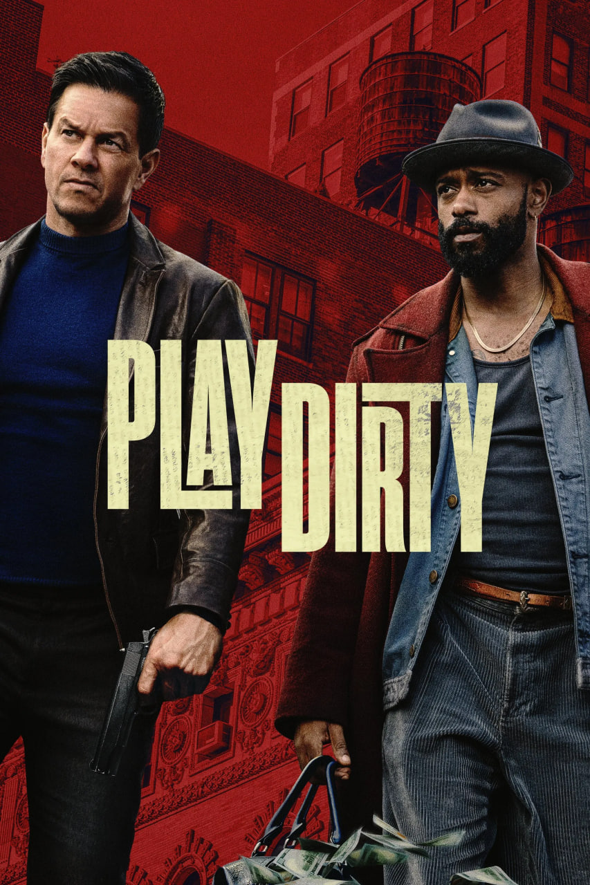دانلود فیلم Play Dirty 2025 کثیف بازی کن