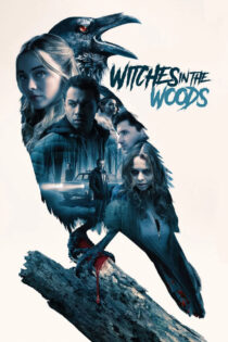 دانلود فیلم Witches in the Woods 2019 جادوگران در جنگل