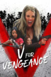 دانلود فیلم V for Vengeance 2022 و مثل انتقام