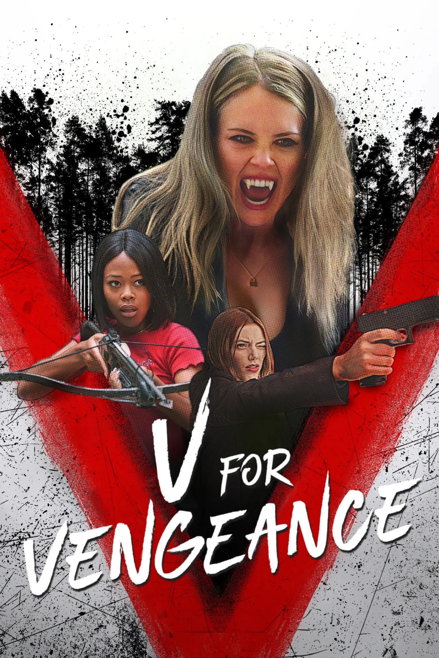 دانلود فیلم V for Vengeance 2022 و مثل انتقام