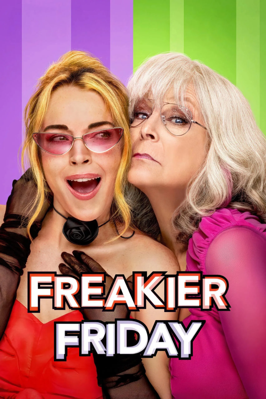 دانلود فیلم Freakier Friday 2025 جمعه عجیب‌تر
