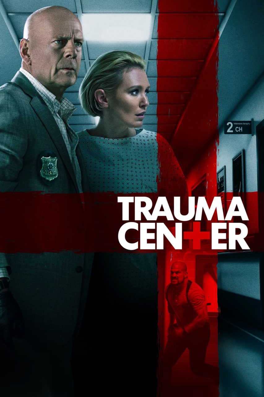 دانلود فیلم Trauma Center 2019 مرکز تروما