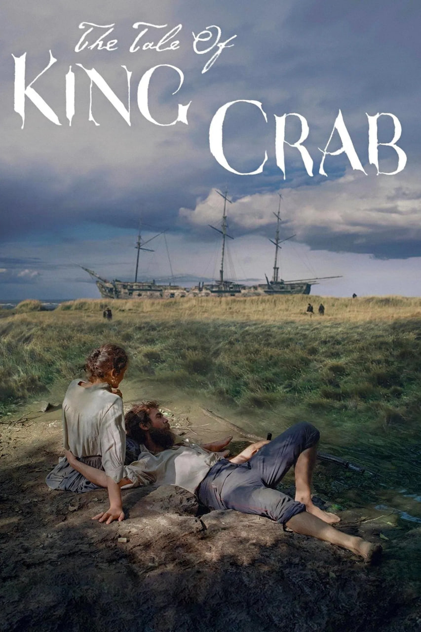 دانلود فیلم The Tale of King Crab 2021 افسانه خرچنگ پادشاه