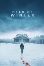 دانلود فیلم Dead of Winter 2025 دل زمستان