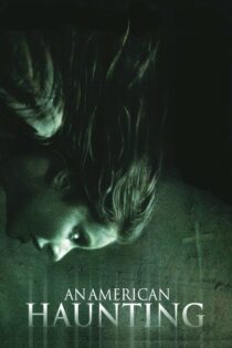 دانلود فیلم An American Haunting 2005 یک جن‌زدگی آمریکایی