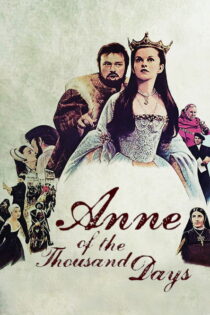 دانلود فیلم Anne of the Thousand Days 1969 آنه هزار روزه