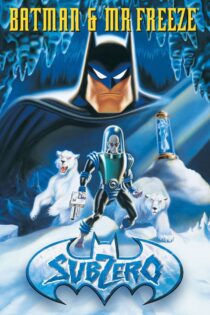دانلود انیمیشن Batman & Mr. Freeze: SubZero 1998 بتمن و آقای فریز: زیر صفر