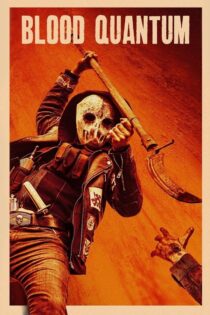 دانلود فیلم Blood Quantum 2019 مقدار خون
