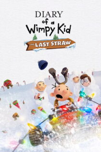 دانلود فیلم Diary of A Wimpy Kid: The Last Straw 2025 دفترچه خاطرات یک بی‌عرضه: تیر آخر