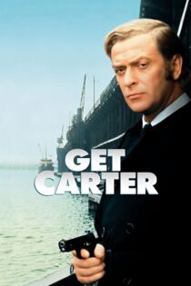 دانلود فیلم Get Carter 1971 کارتر را بگیرید