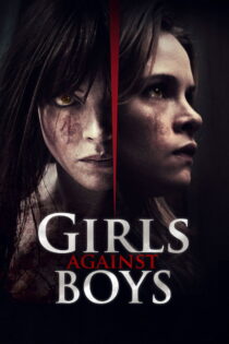 دانلود فیلم Girls Against Boys 2012 دختران علیه پسران