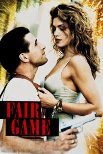 دانلود فیلم Fair Game 1995 بازی منصفانه