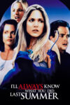 دانلود فیلم I’ll Always Know What You Did Last Summer 2006 همیشه می‌دانم تابستان پیش چه کردی