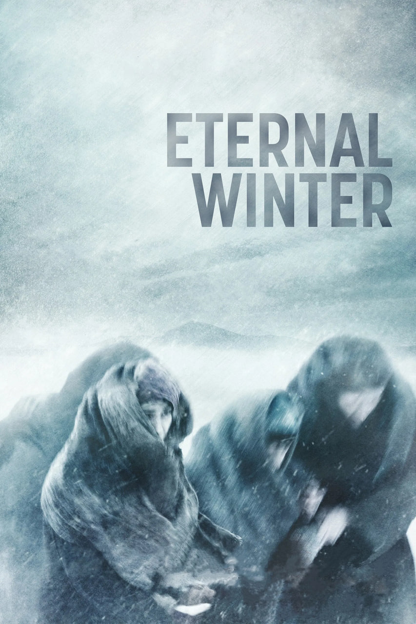 دانلود فیلم Eternal Winter 2018 زمستان ابدی