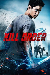 دانلود فیلم Kill Order 2017 فرمان کشتار