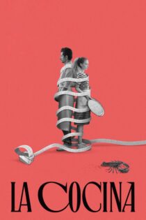 دانلود فیلم La Cocina 2024 آشپزخانه