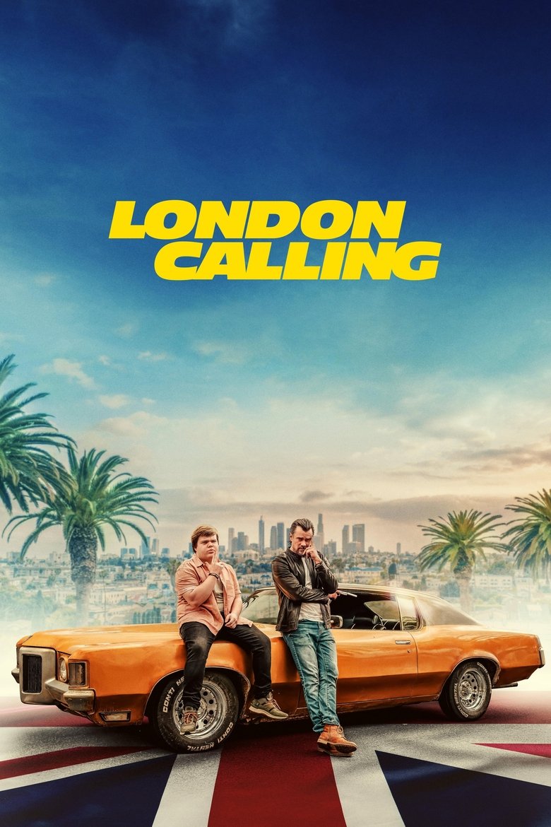 دانلود فیلم London Calling 2025 لندن تماس می‌گیرد