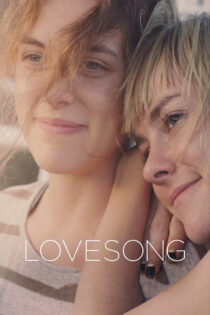 دانلود فیلم Lovesong 2016 آهنگ عاشقانه
