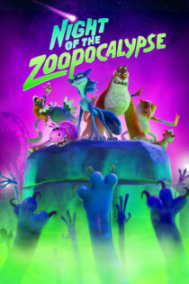 دانلود انیمیشن Night of the Zoopocalypse 2024 شب زوپوکالیپس