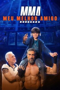 دانلود فیلم MMA: Meu Melhor Amigo 2025 ام‌ام‌ای: بهترین دوست من