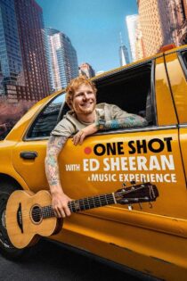 دانلود فیلم One Shot with Ed Sheeran 2025 یک برداشت با اد شیران