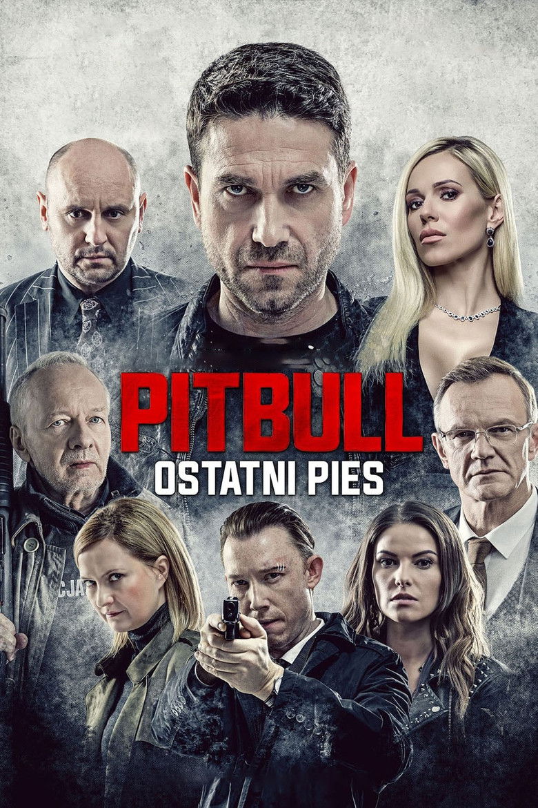 دانلود فیلم Pitbull. Ostatni Pies 2018 پیت‌بول: آخرین سگ