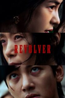 دانلود فیلم Revolver 2024 رولوور