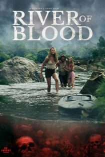 دانلود فیلم River of Blood 2024 رود خون
