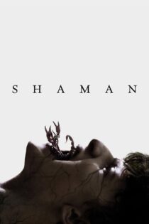 دانلود فیلم Shaman 2025 شمن
