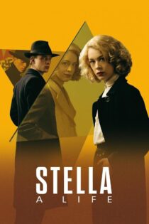 دانلود فیلم Stella: A Life 2023 استلا: یک زندگی