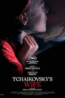 دانلود فیلم Tchaikovsky’s Wife 2022 همسر چایکوفسکی