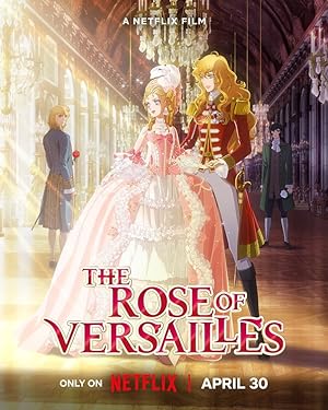 دانلود فیلم The Rose of Versailles 2025 رز ورسای